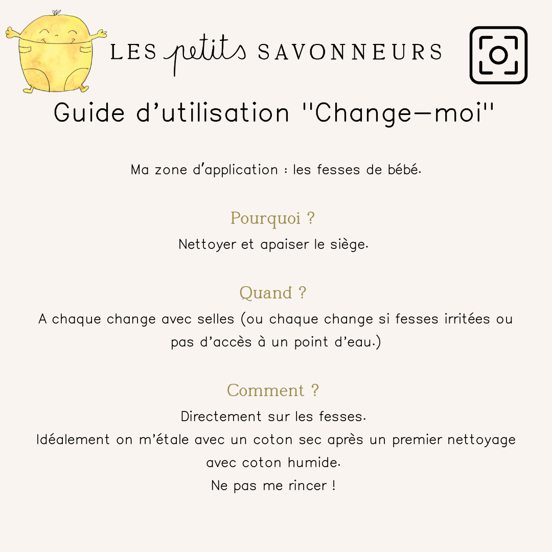 Guide d'utilisation Change moi liniment Les Petits Savonneurs change bébé